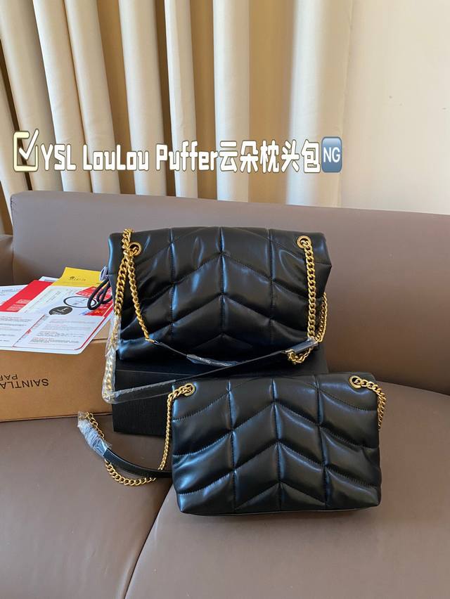 Comes with pendant and gift box Ysl Loulou Puffer Cloud Pillow Bag Loulou is extremely popular at the counter this year. It is soft, comfortable, and chubby in appearance, like holding a marshmallow. It has a high aesthetic value and practicality. Fu
