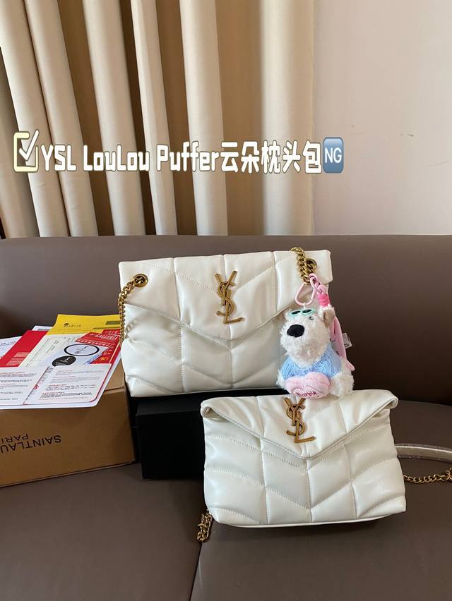 Comes with pendant and gift box Ysl Loulou Puffer Cloud Pillow Bag Loulou is extremely popular at the counter this year. It is soft, comfortable, and chubby in appearance, like holding a marshmallow. It has a high aesthetic value and practicality. Fu